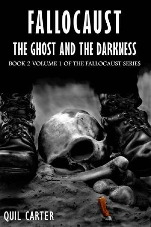 [Fallocaust 2.10] • The Ghost and the Darkness Volume 1